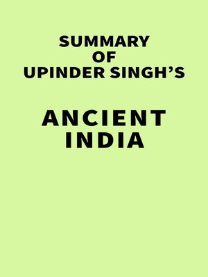 cover image of Summary of Upinder Singh's ANCIENT INDIA